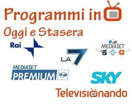 Programmi tv stasera